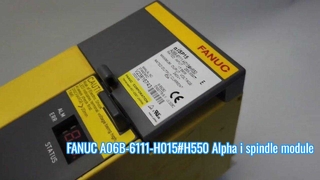 A06B-6111-H015#H550 Wzmacniacz wrzecionowy FANUC SPM-15i Film demonstracyjny produktu