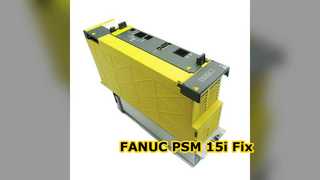 Naprawa modułu zasilacza FANUC PSM 15i